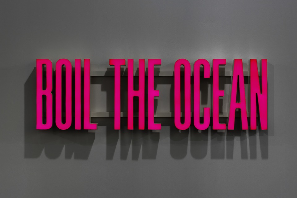 *Boil the ocean*, 2022
LED letters, aluminium structure
125 x 38 x 8 cm
Ed. 4/5