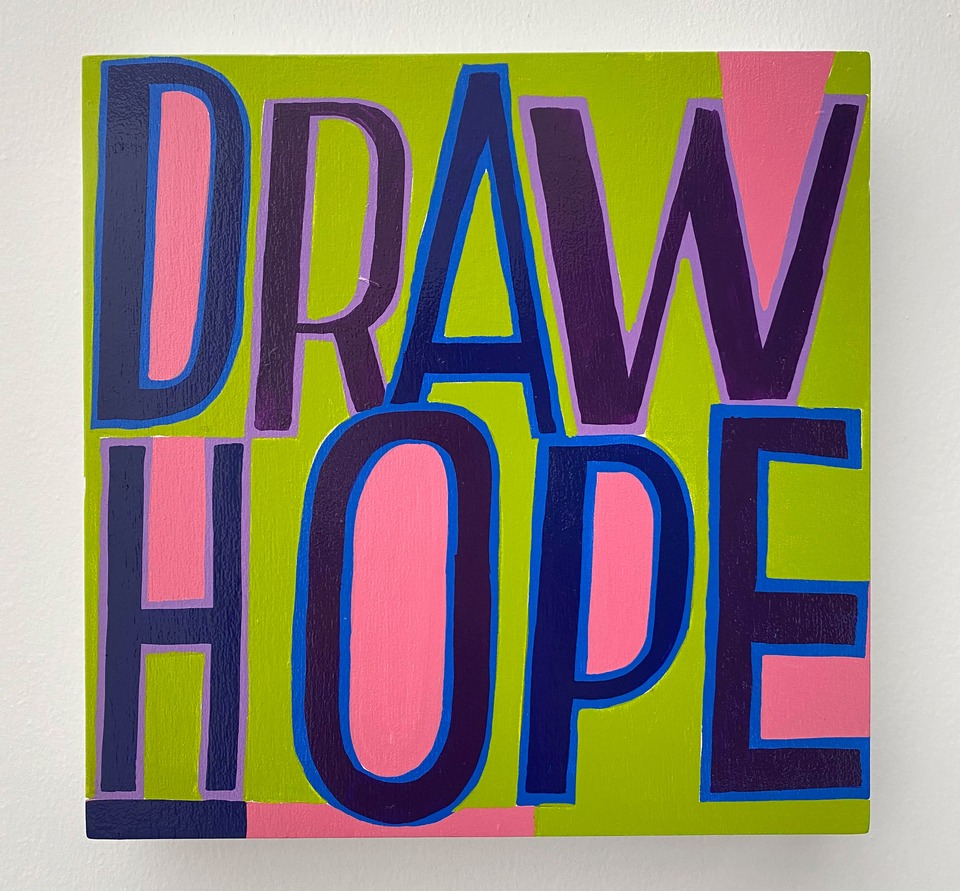 [Bob & Roberta Smith](https://www.vonbartha.com/artists/bob-roberta-smith)\
Draw hope, 2020\
Sign-writers paint on board\
30 x 30 cm